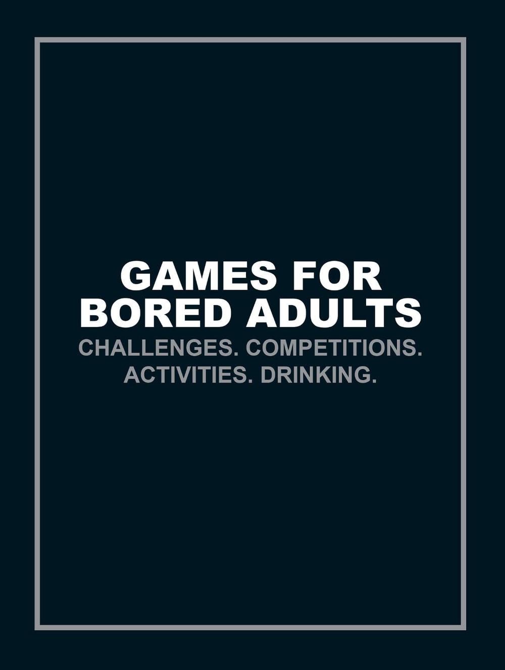 Games for Bored Adults by Anonymous - ISBN: 9781785033063