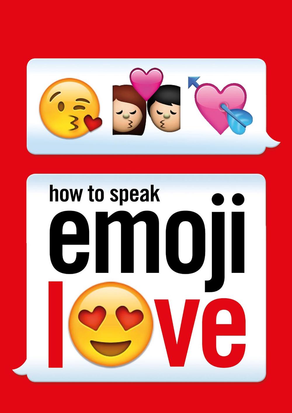 How to Speak Emoji Love, 9781785033414