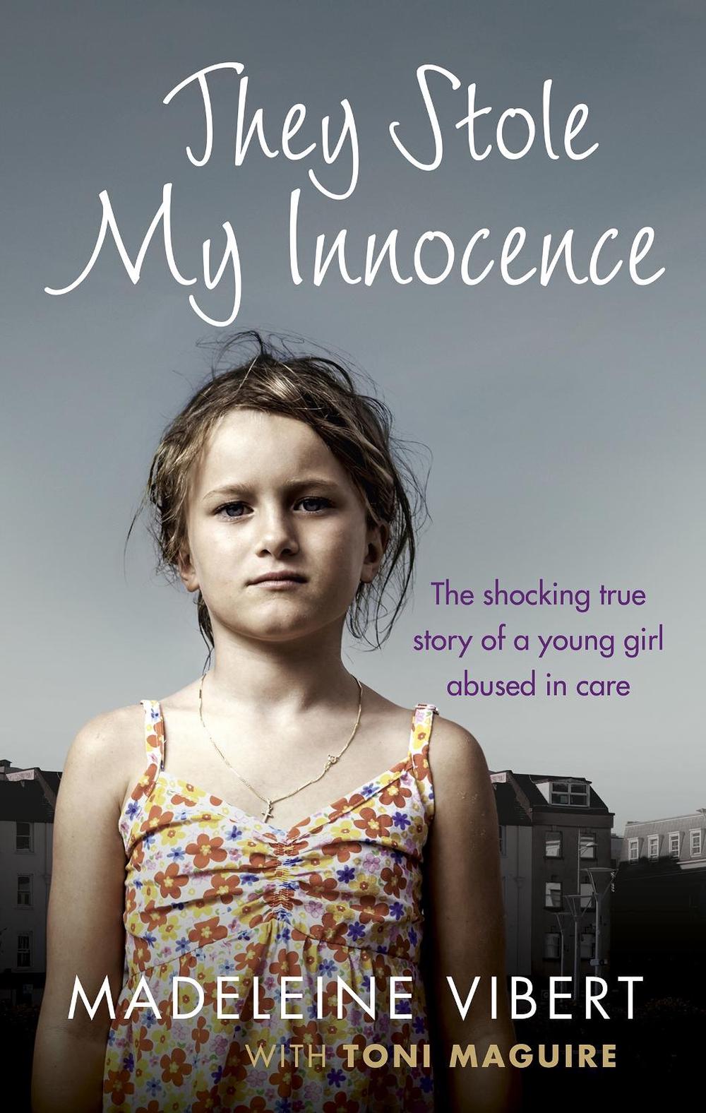 They Stole My Innocence by Madeleine Vibert - ISBN: 9781785033513