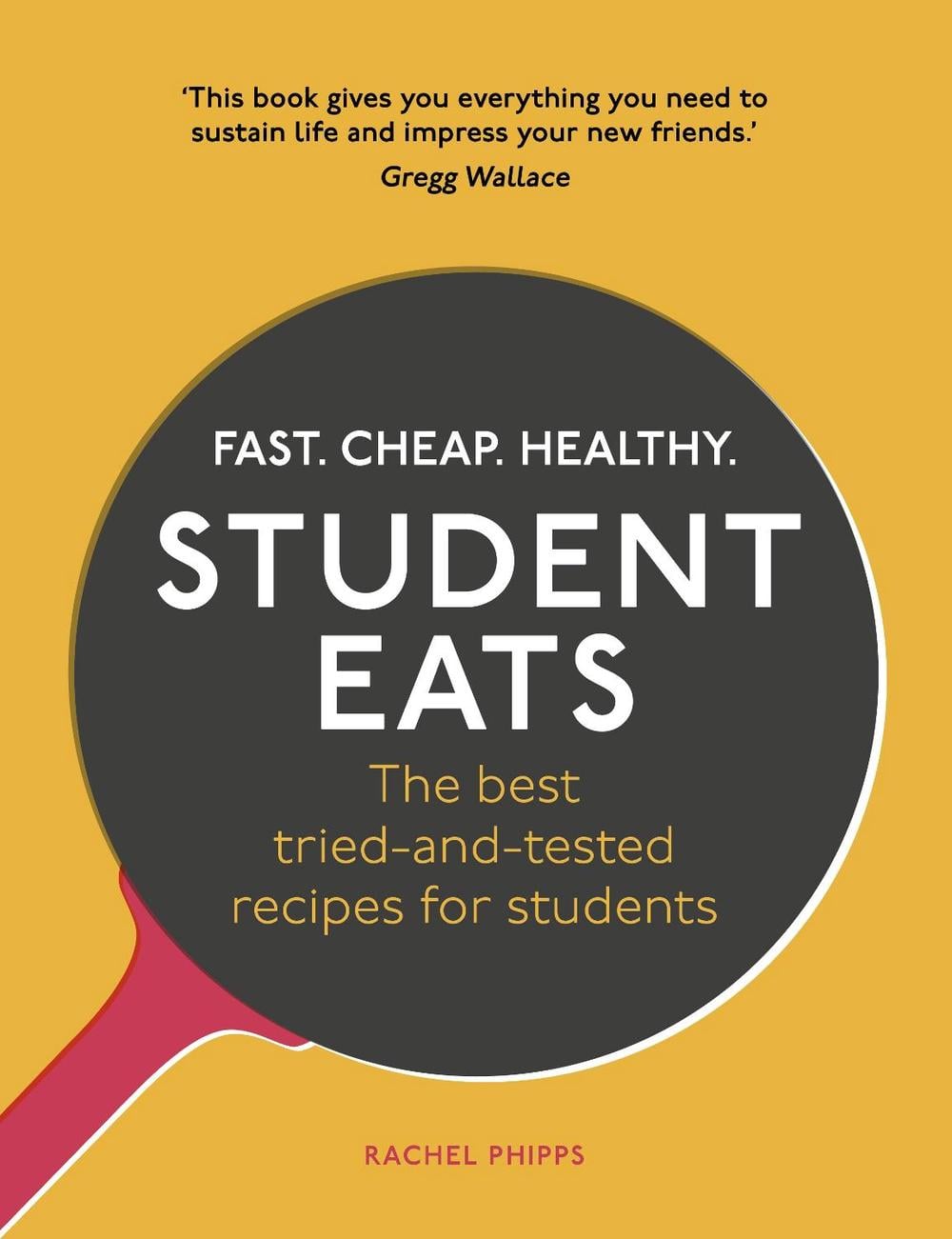 Student Eats by Rachel Phipps - ISBN: 9781785033667