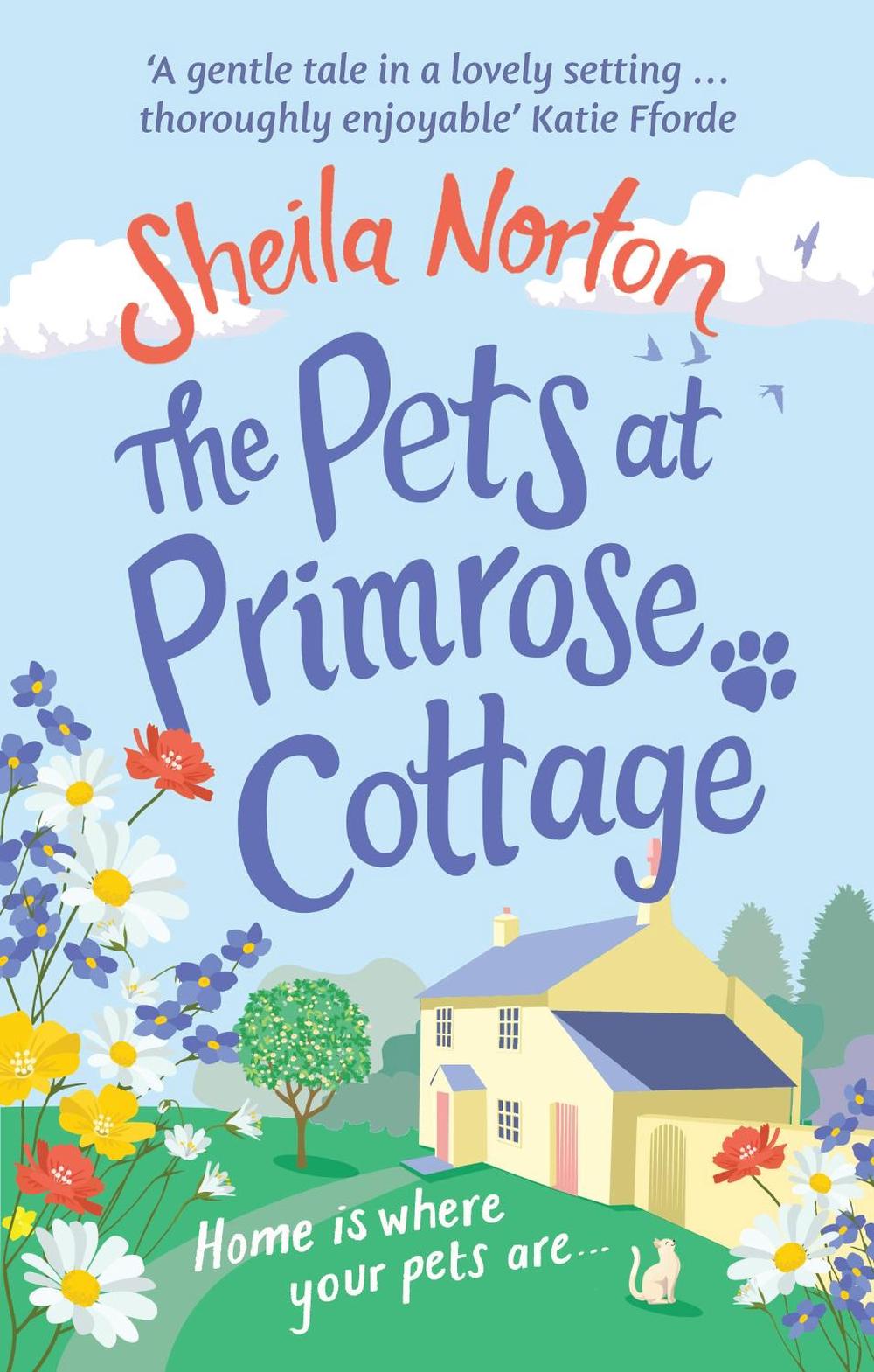 The Pets at Primrose Cottage by Sheila Norton - ISBN: 9781785034213
