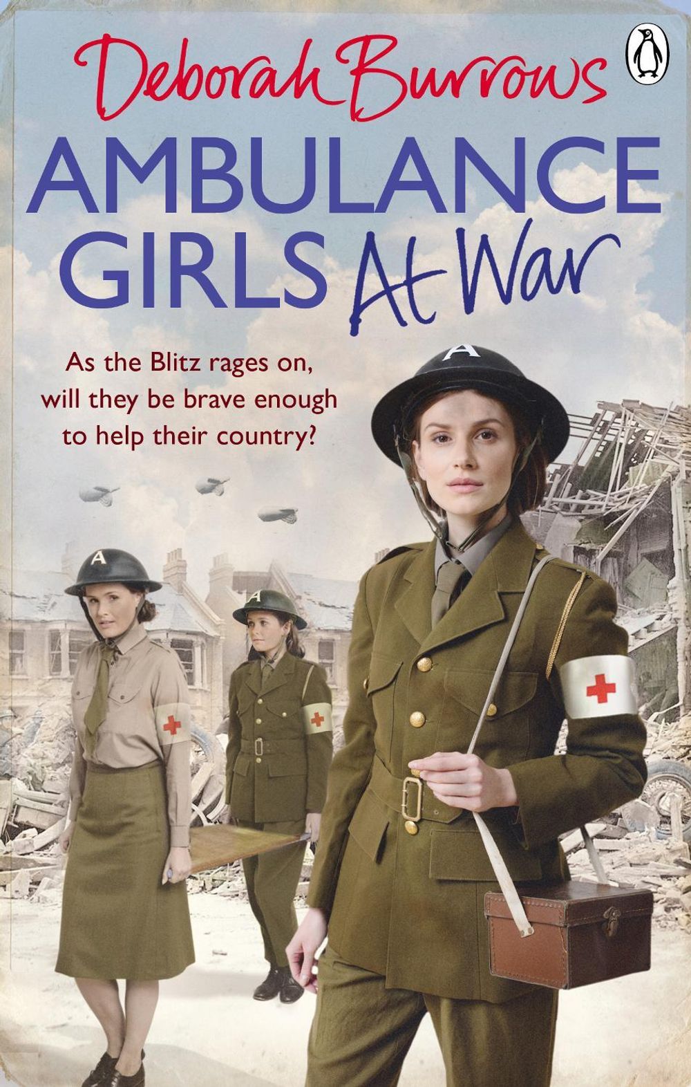 Ambulance Girls At War by Deborah Burrows - ISBN: 9781785034657