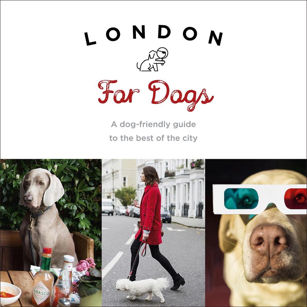 London For Dogs by Sarah Guy - ISBN: 9781785035111