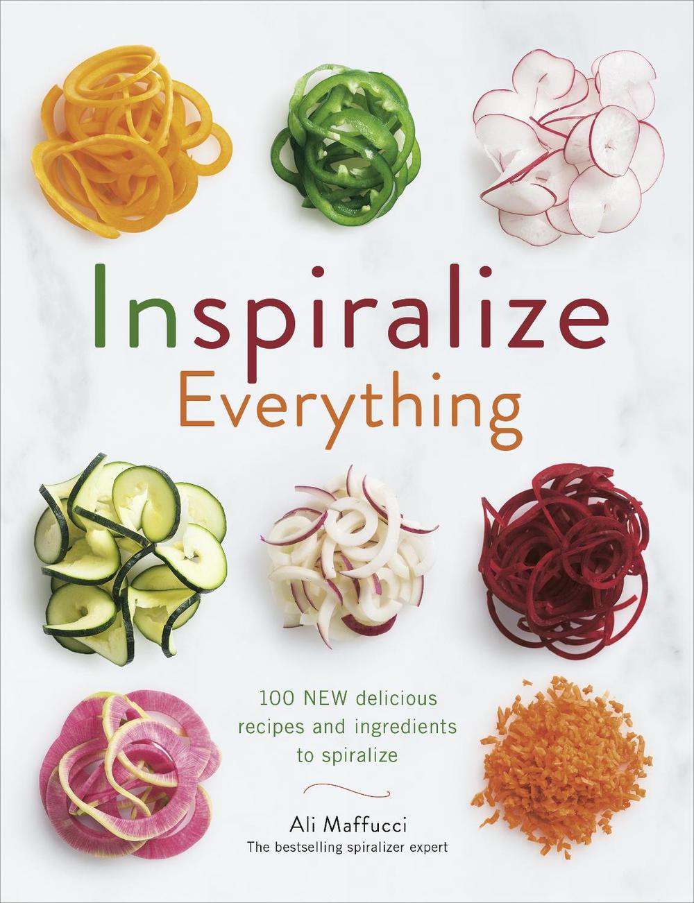 Inspiralize Everything by Ali Maffucci - ISBN: 9781785035302