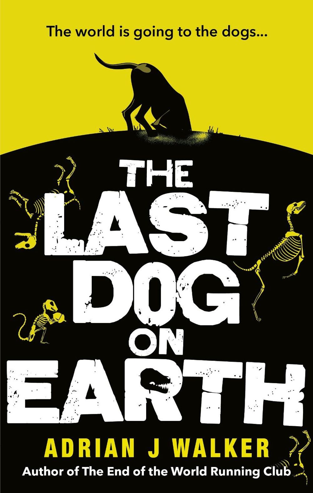 The Last Dog on Earth by Adrian J. Walker - ISBN: 9781785035722