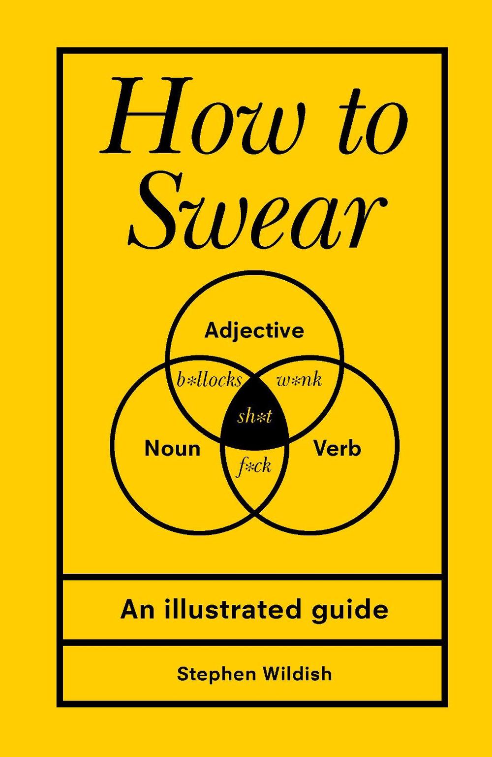 How to Swear, 9781785036415