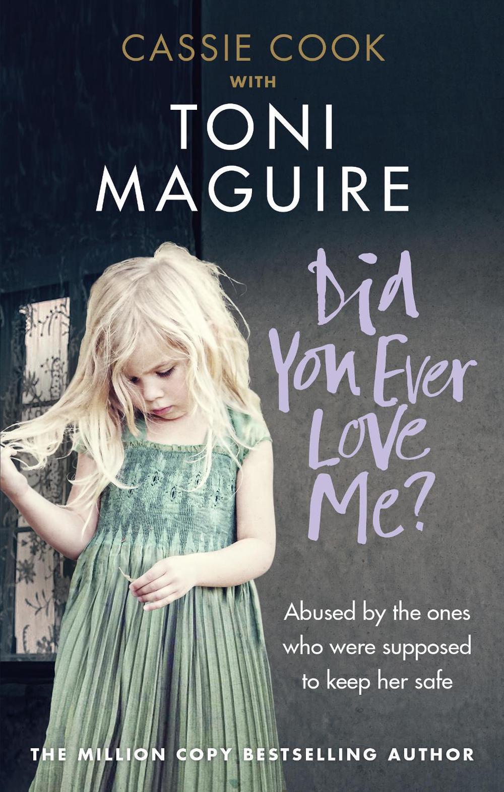 Did You Ever Love Me? by Toni Maguire - ISBN: 9781785037665