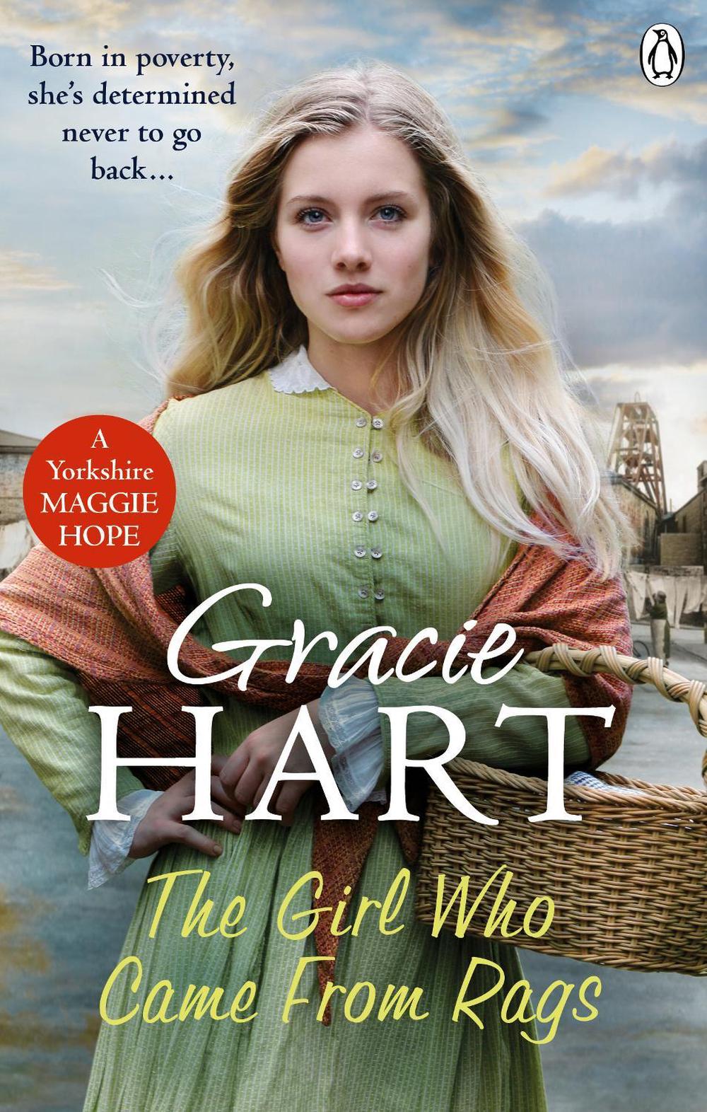 The Girl Who Came From Rags by Gracie Hart - ISBN: 9781785038099
