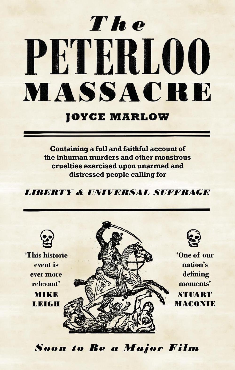 The Peterloo Massacre by The Estate of Joyce Marlow - ISBN: 9781785038648