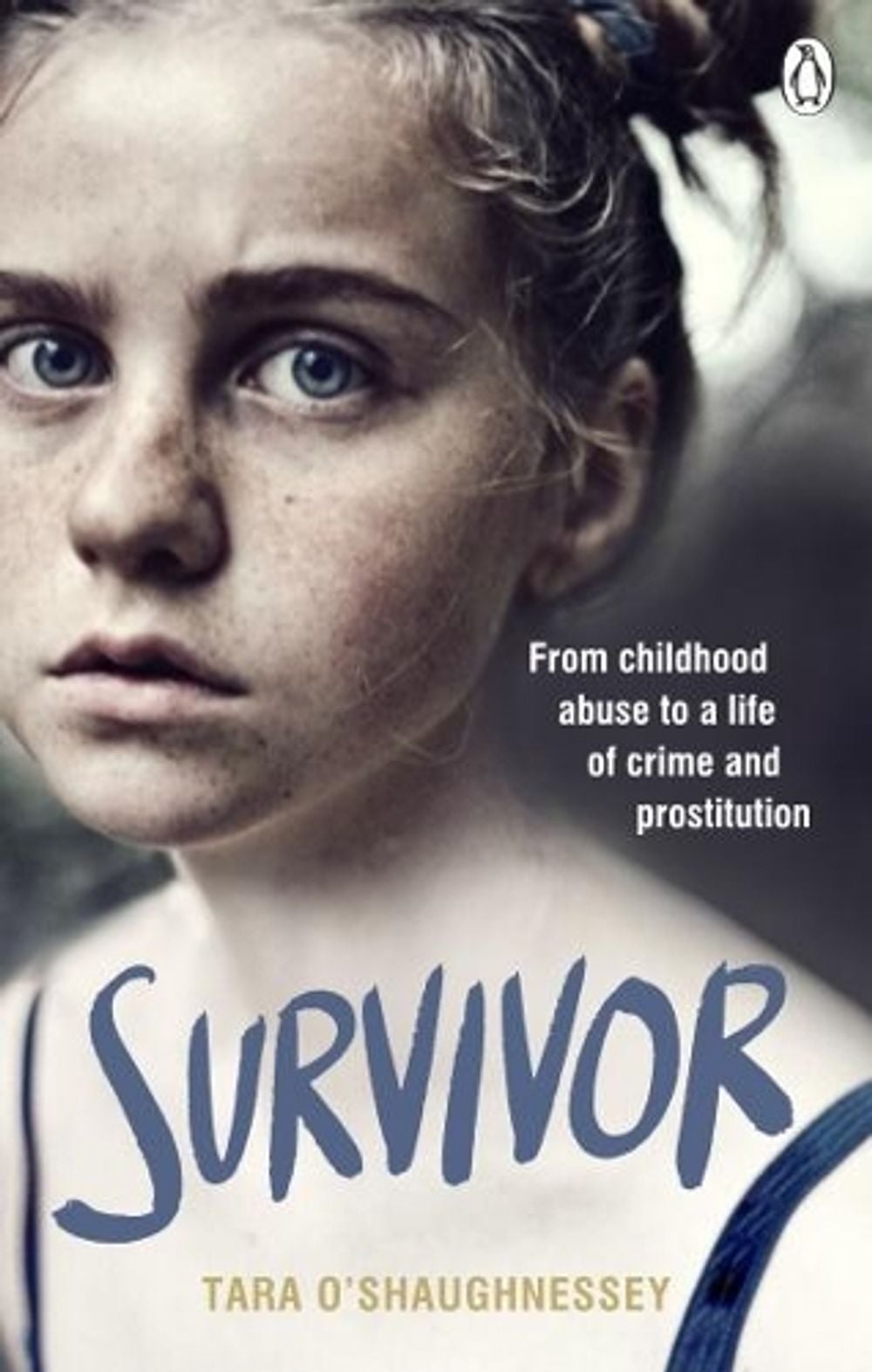 Survivor by Tara O’Shaughnessey - ISBN: 9781785039263