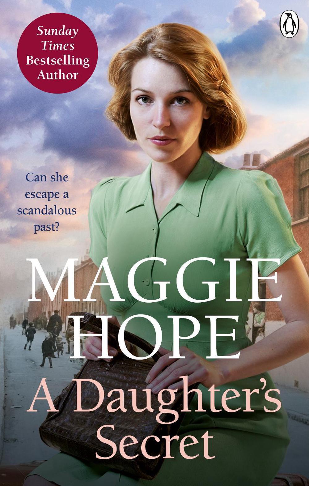 A Daughter's Secret by Maggie Hope - ISBN: 9781785039348
