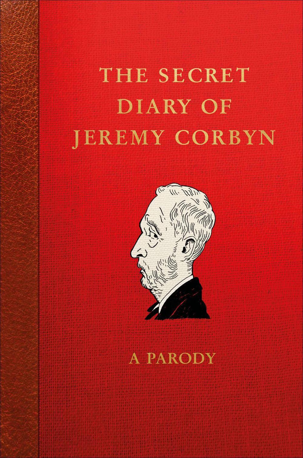 The Secret Diary of Jeremy Corbyn, 9781785039942