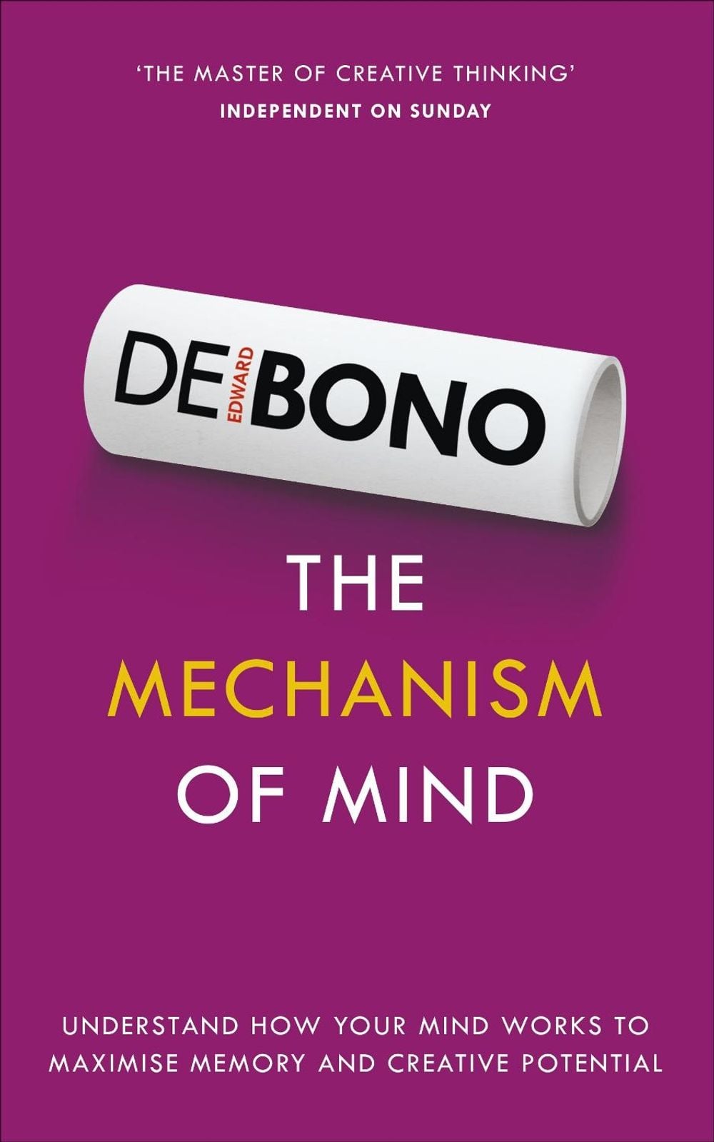 The Mechanism of Mind by Edward de Bono - ISBN: 9781785040085