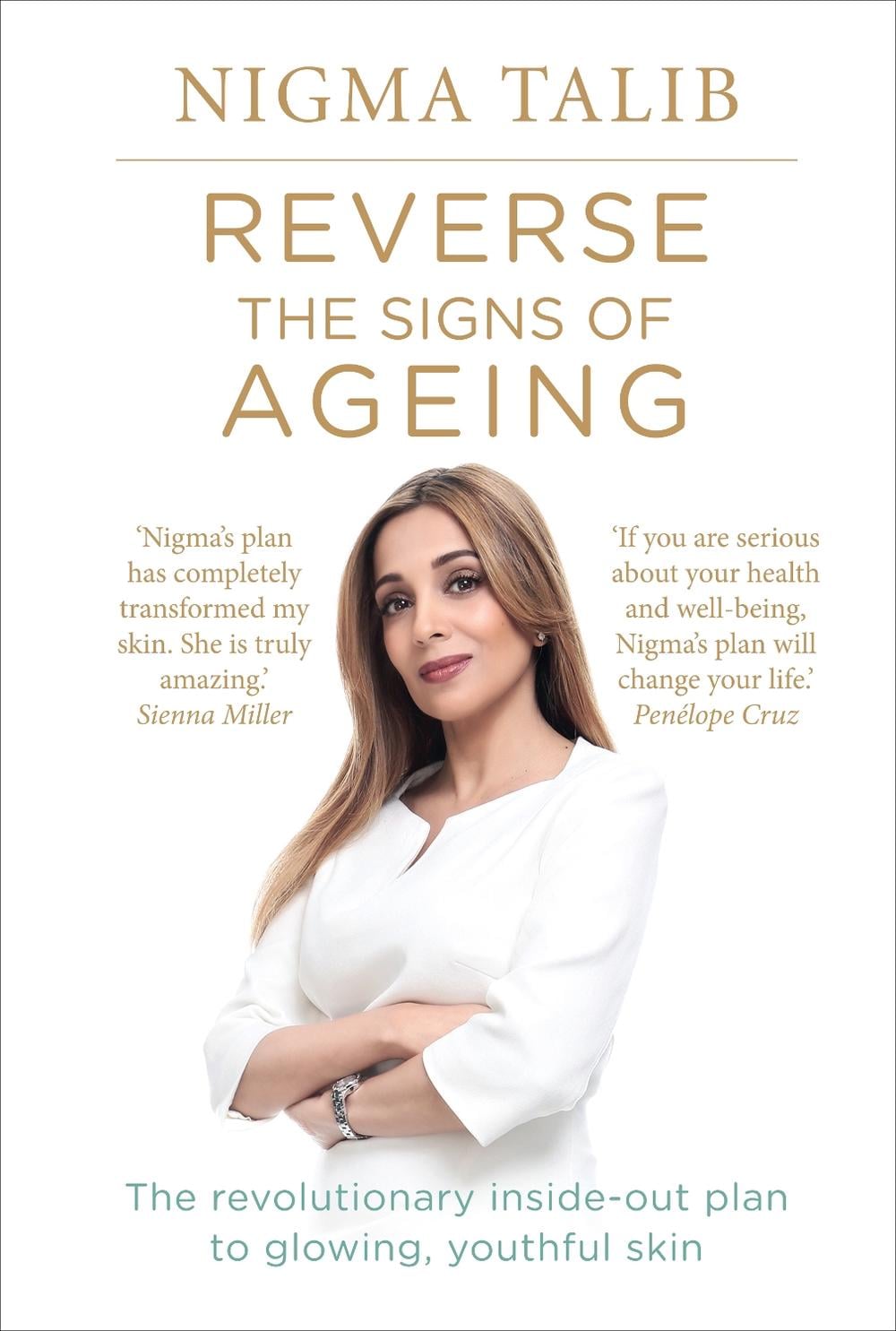 Reverse the Signs of Ageing by Nigma Talib - ISBN: 9781785040139