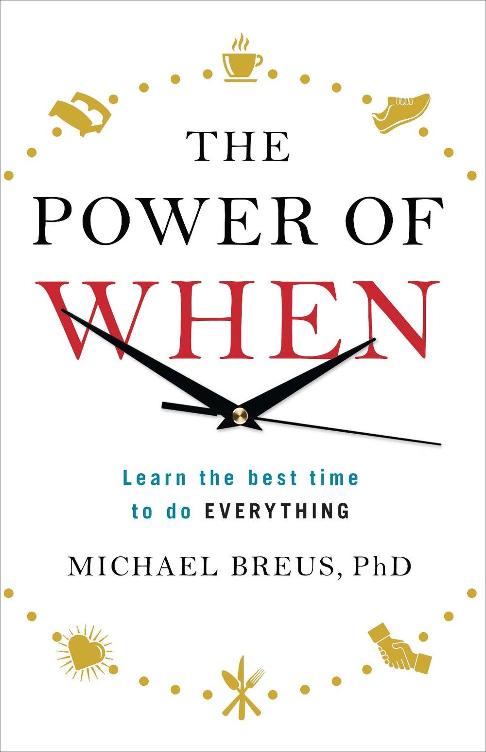 The Power of When by Dr Michael Breus - ISBN: 9781785040450