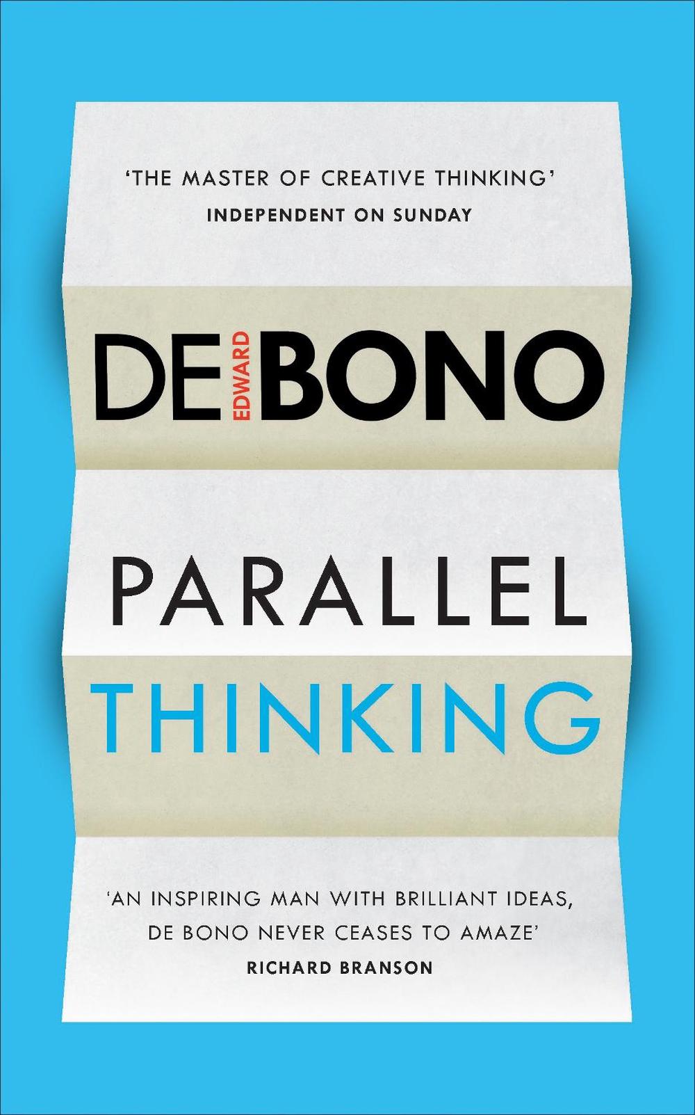 Parallel Thinking by Edward de Bono - ISBN: 9781785040856