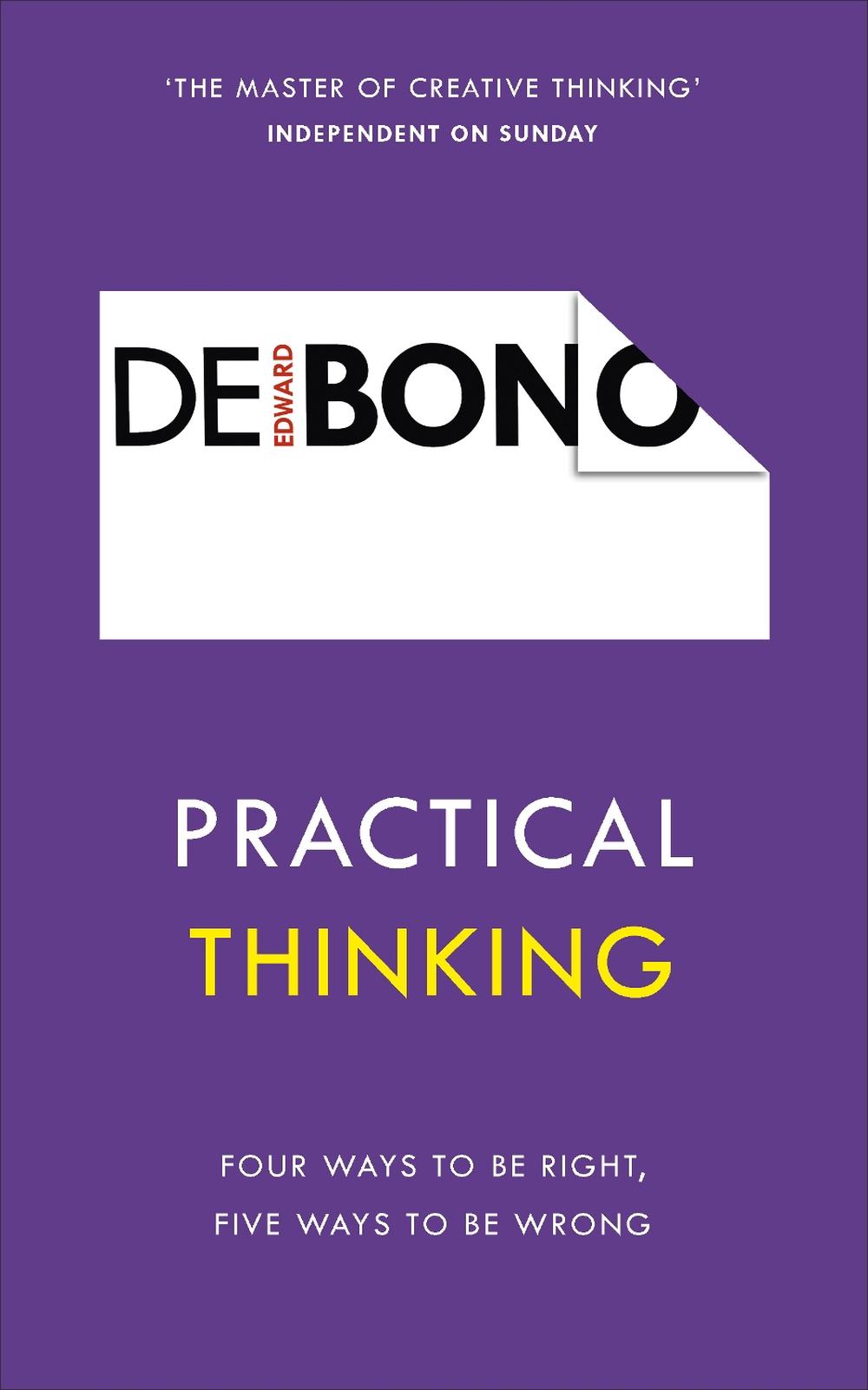 Practical Thinking by Edward de Bono - ISBN: 9781785041112