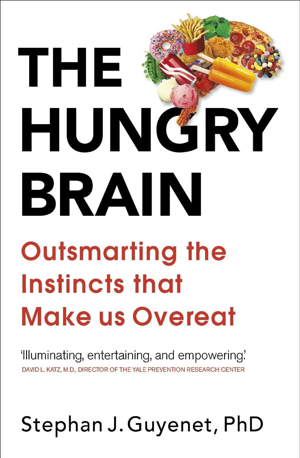 The Hungry Brain by Dr Stephan Guyenet - ISBN: 9781785041280