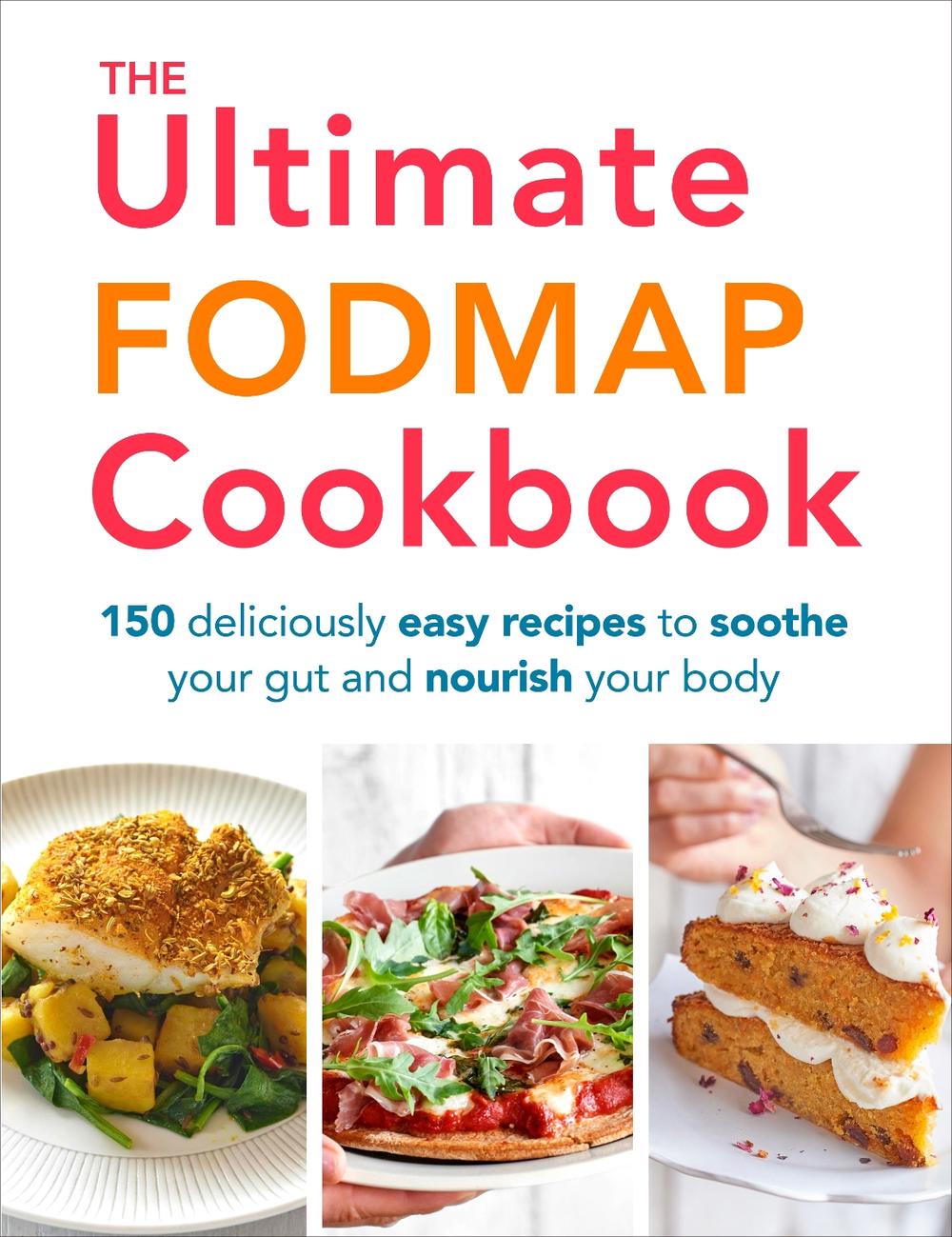 The Ultimate FODMAP Cookbook by Heather Thomas - ISBN: 9781785041419