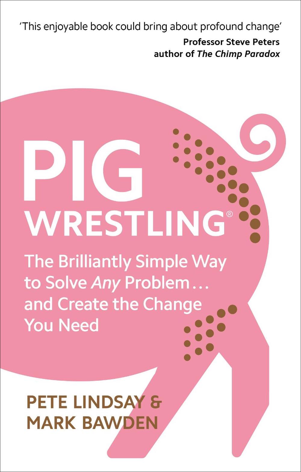 Pig Wrestling by Pete Lindsay - ISBN: 9781785042348