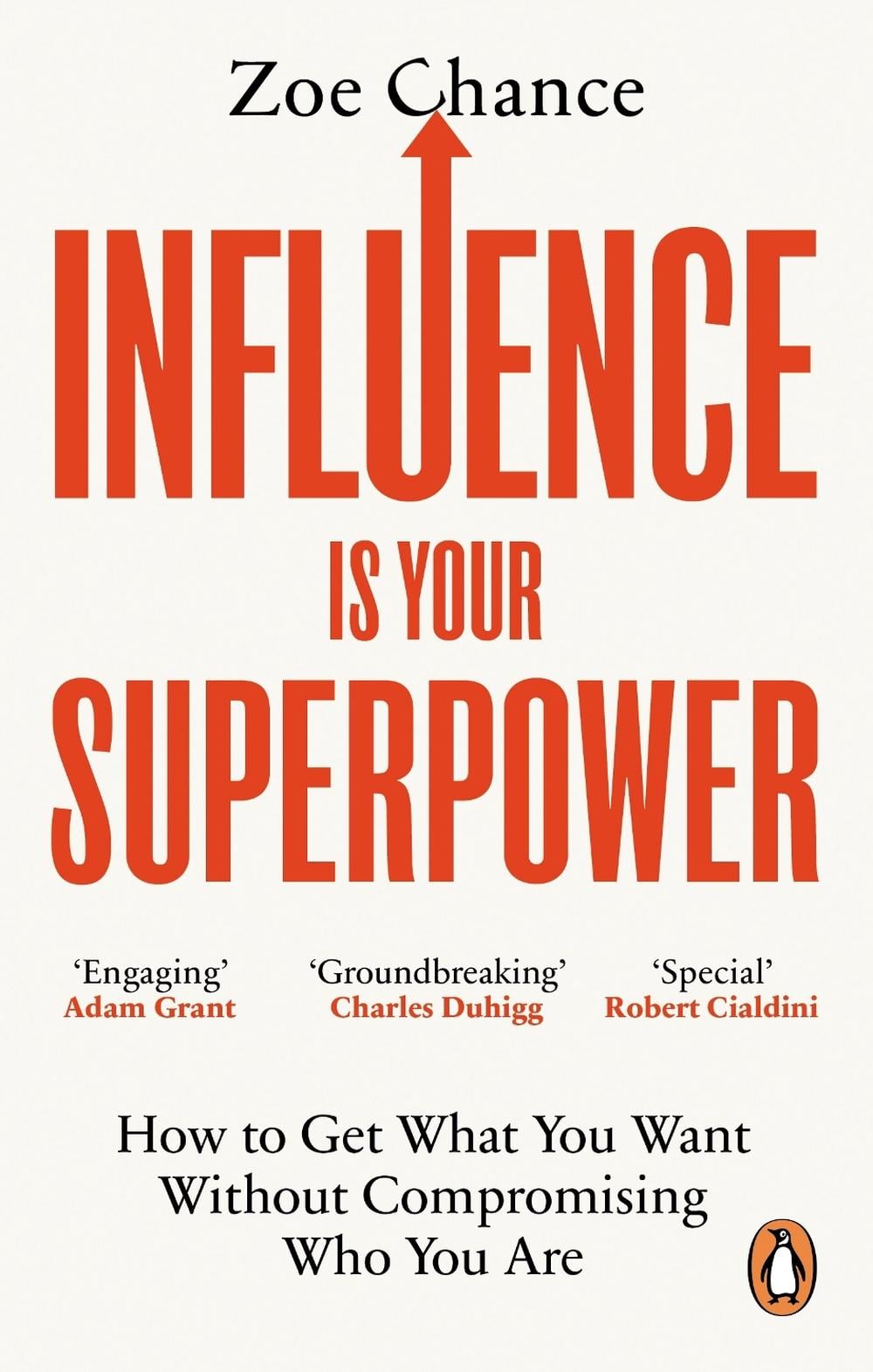 Influence is Your Superpower by Zoe Chance - ISBN: 9781785042386