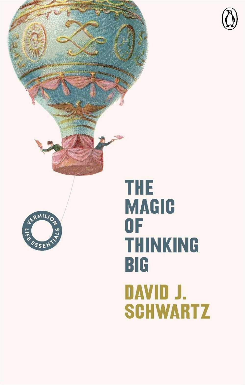 The Magic of Thinking Big by David J. Schwartz - ISBN: 9781785042430