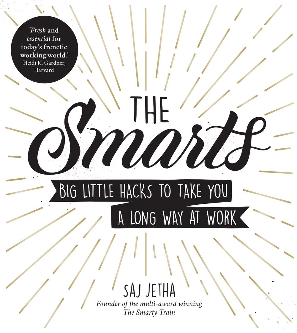 The Smarts by Saj Jetha - ISBN: 9781785042454