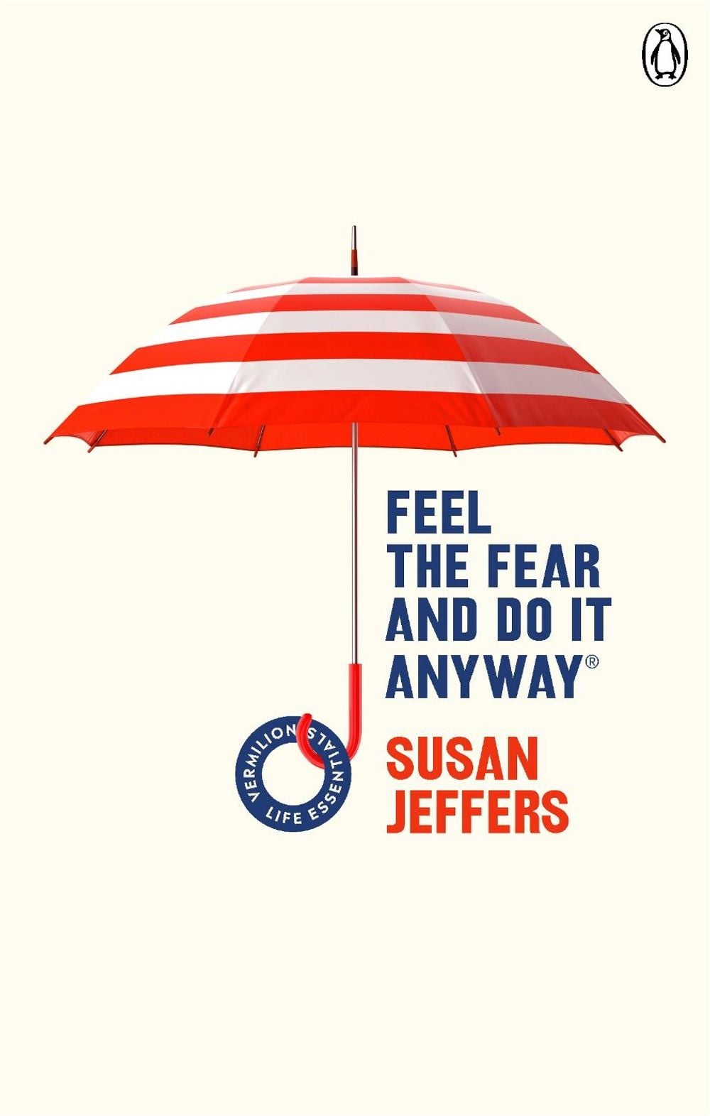 Feel The Fear And Do It Anyway by Susan Jeffers - ISBN: 9781785042652