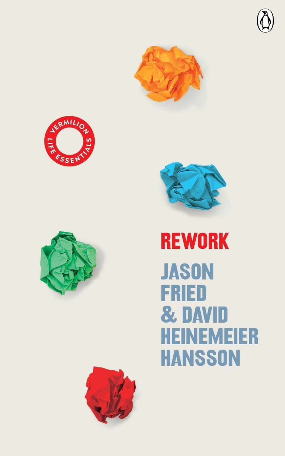 ReWork by David Heinemeier Hansson - ISBN: 9781785043024