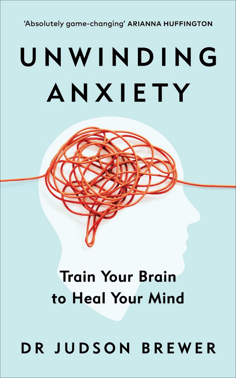 Unwinding Anxiety, 9781785043635