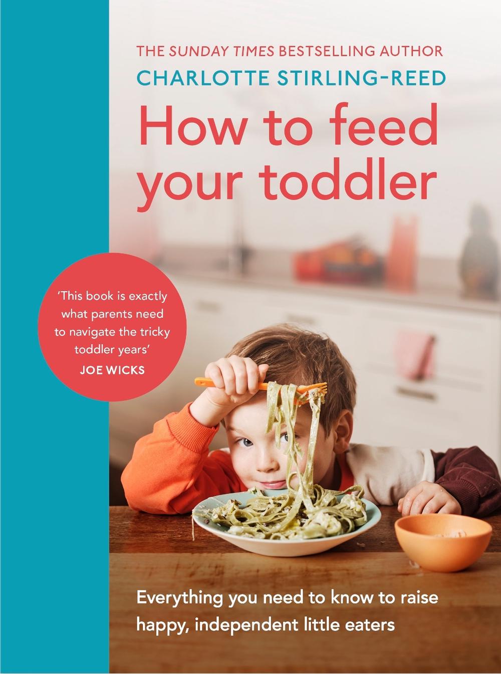 How to Feed Your Toddler, 9781785044052