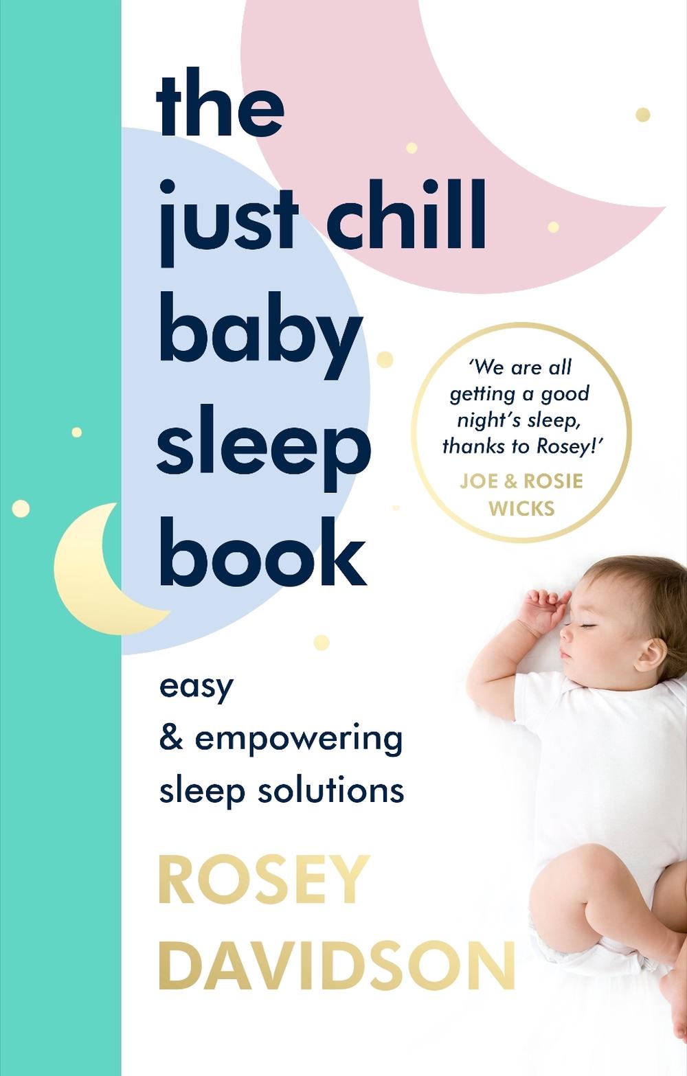 The Just Chill Baby Sleep Book, 9781785044182