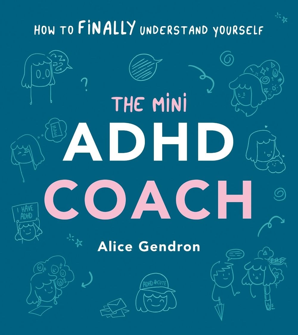 The Mini ADHD Coach by Alice Gendron - ISBN: 9781785044458