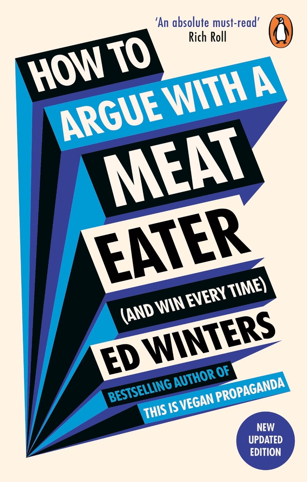 How to Argue With a Meat Eater (And Win Every Time), 9781785044496