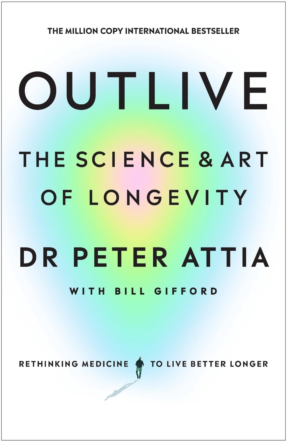 Outlive by Peter Attia - ISBN: 9781785044540