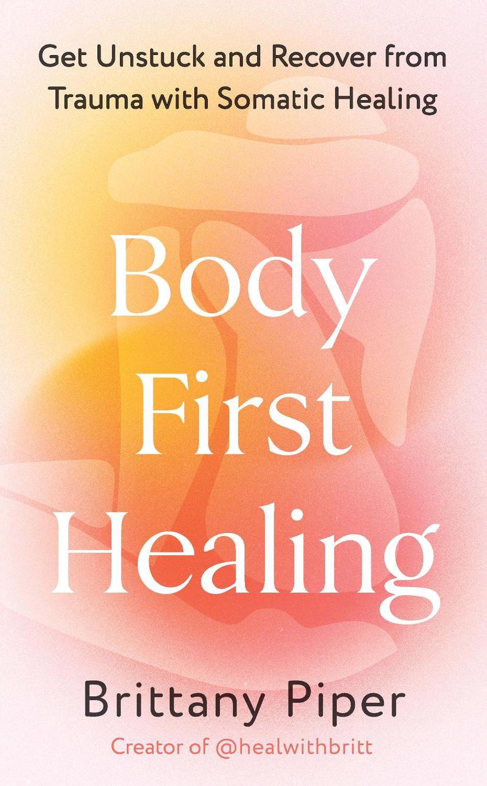 Body First Healing, 9781785045066