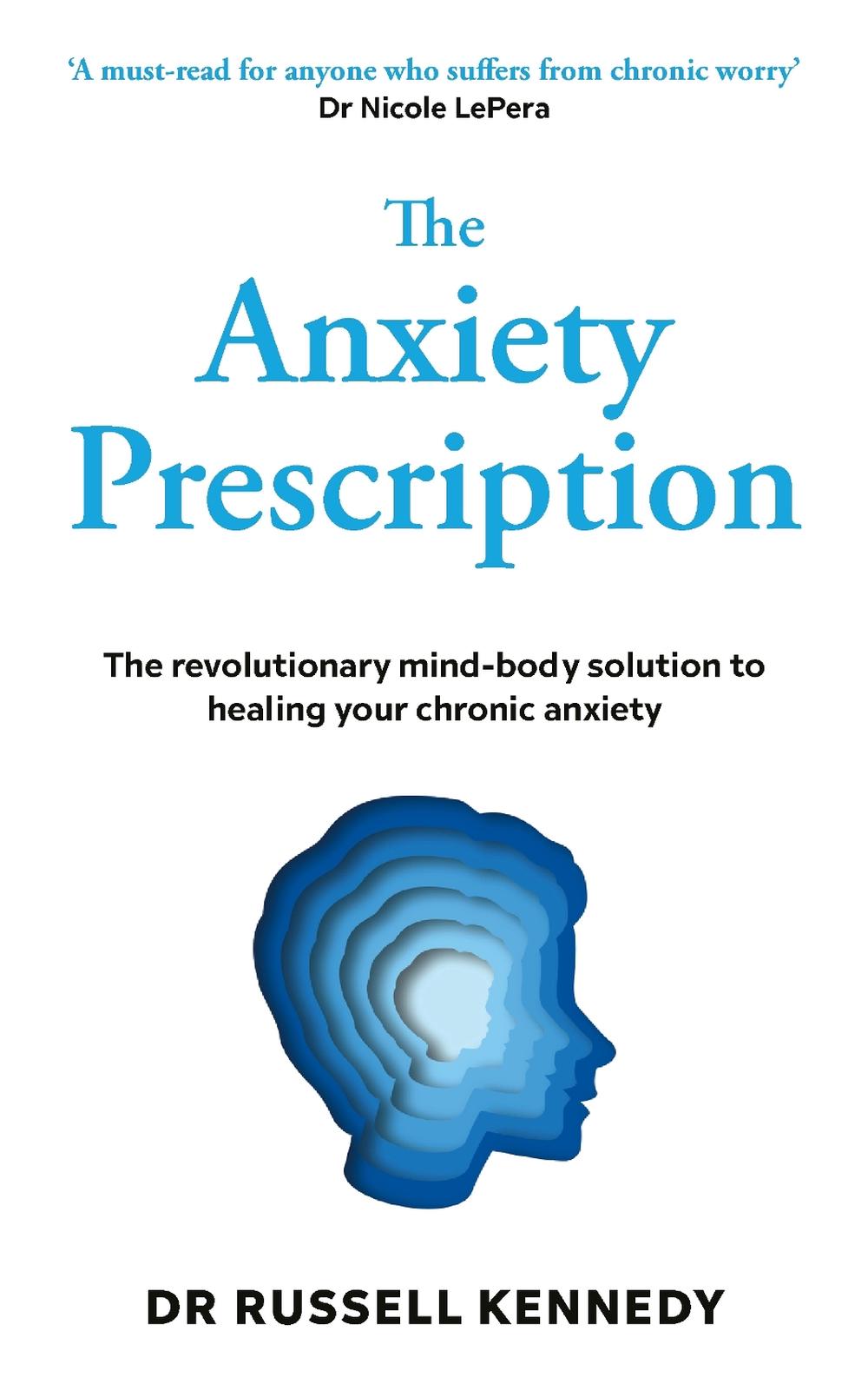 The Anxiety Prescription, 9781785045097