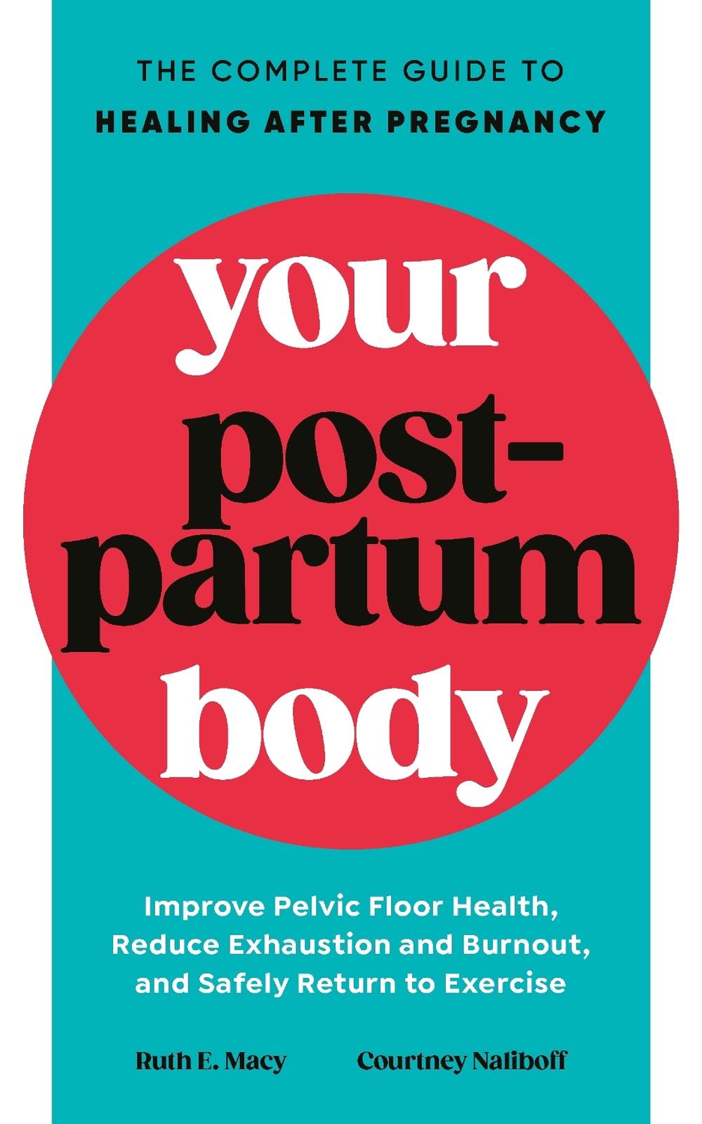 Your Postpartum Body by Ruth Macy - ISBN: 9781785045363
