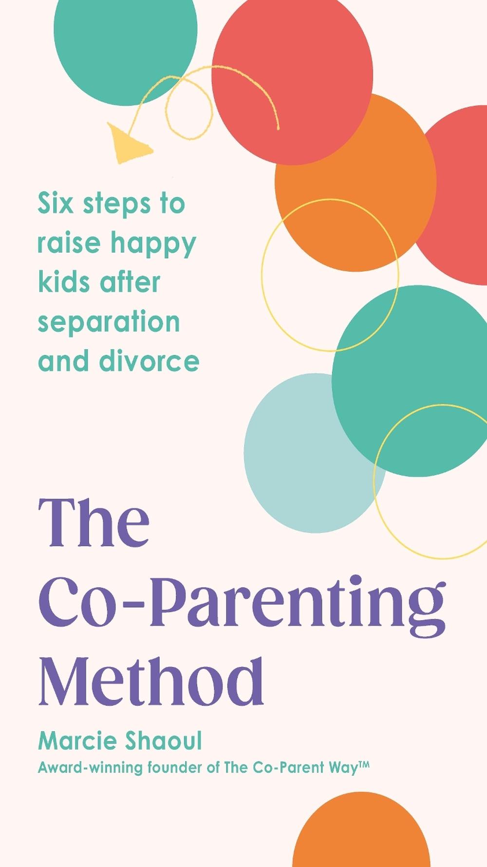 The Co-Parenting Method, 9781785045509