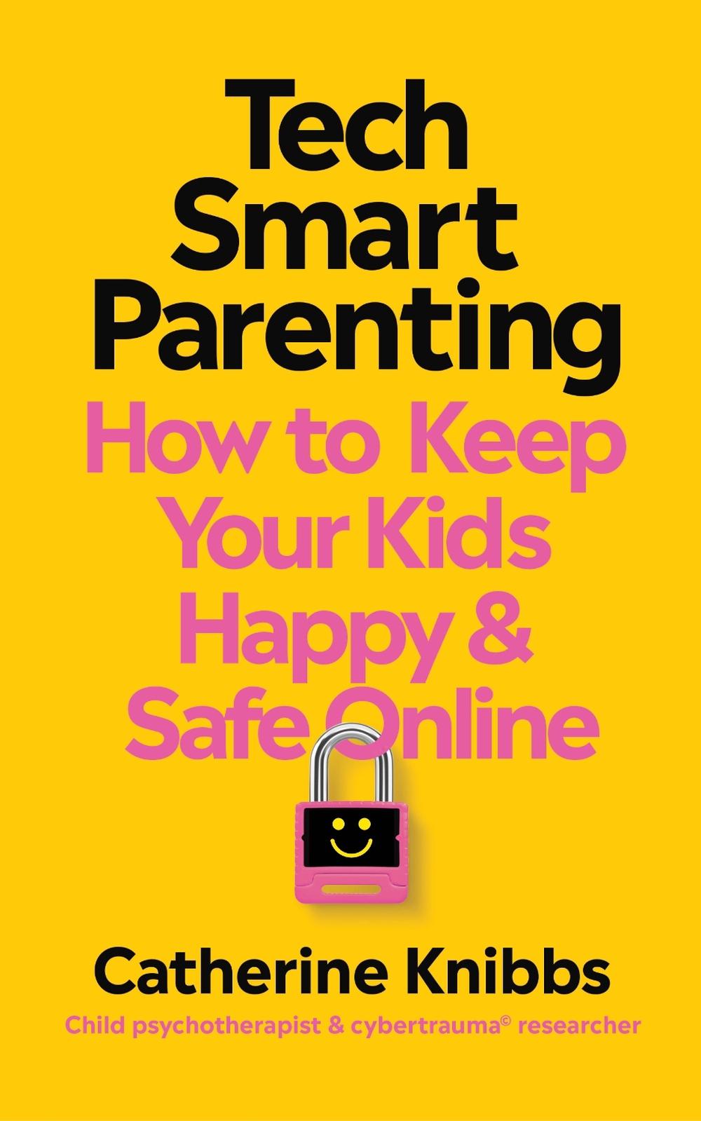 Tech-Smart Parenting, 9781785045707