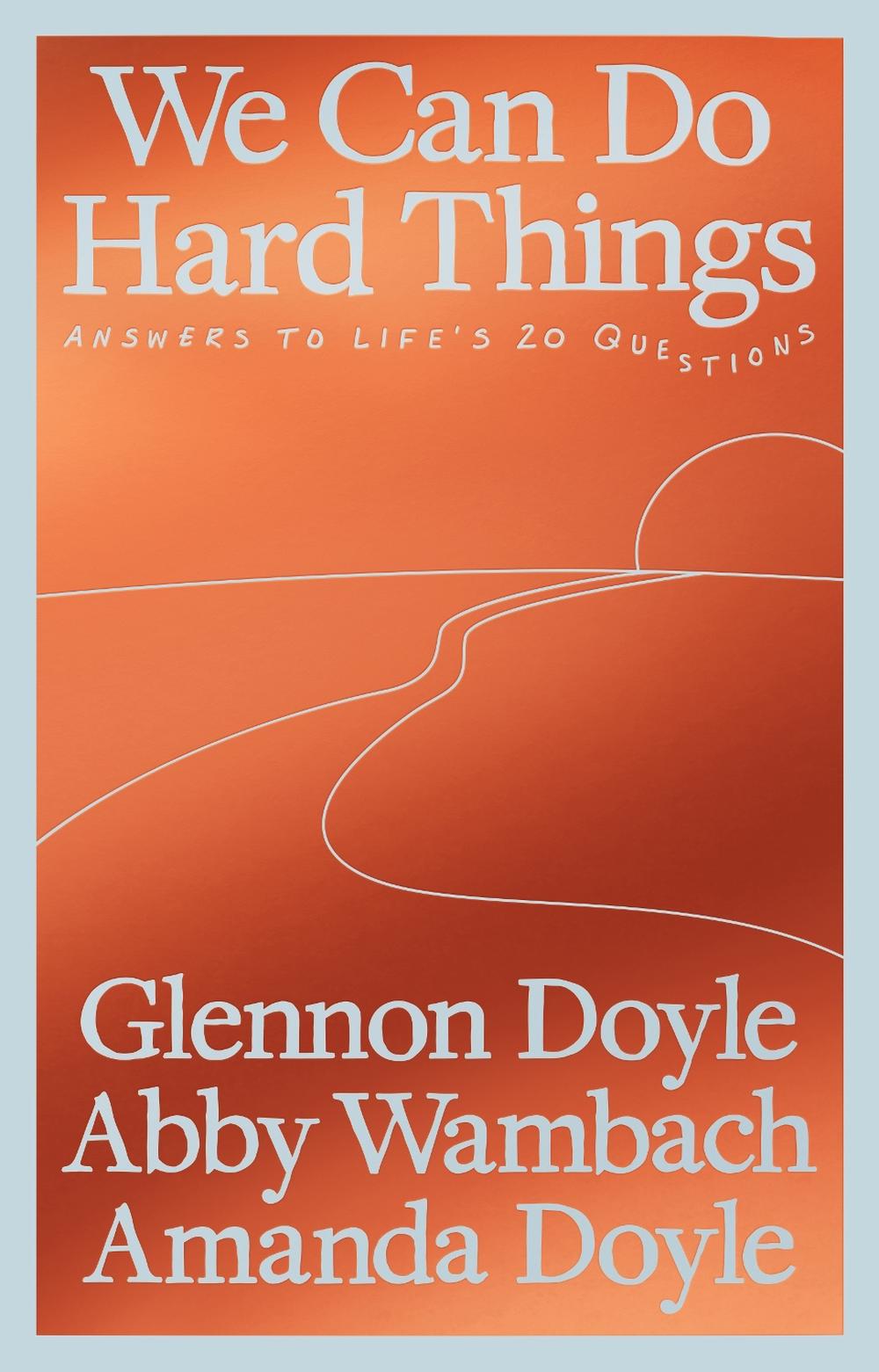 We Can Do Hard Things by Glennon Doyle - ISBN: 9781785045752