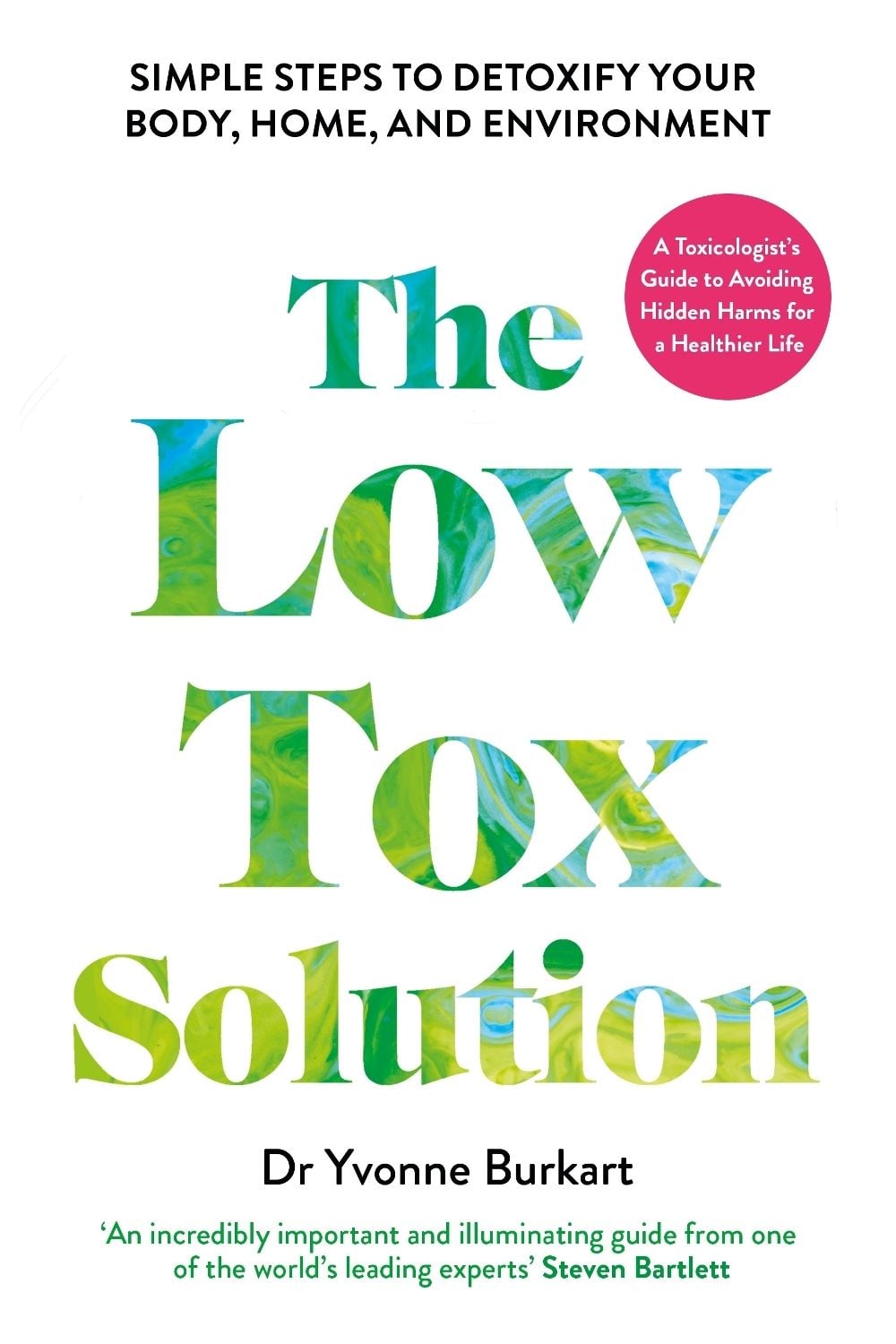 The Low Tox Solution by Dr Yvonne Burkart - ISBN: 9781785046117