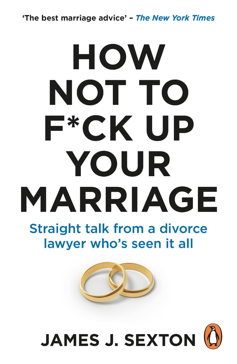 How Not to F*ck Up Your Marriage, 9781785046124