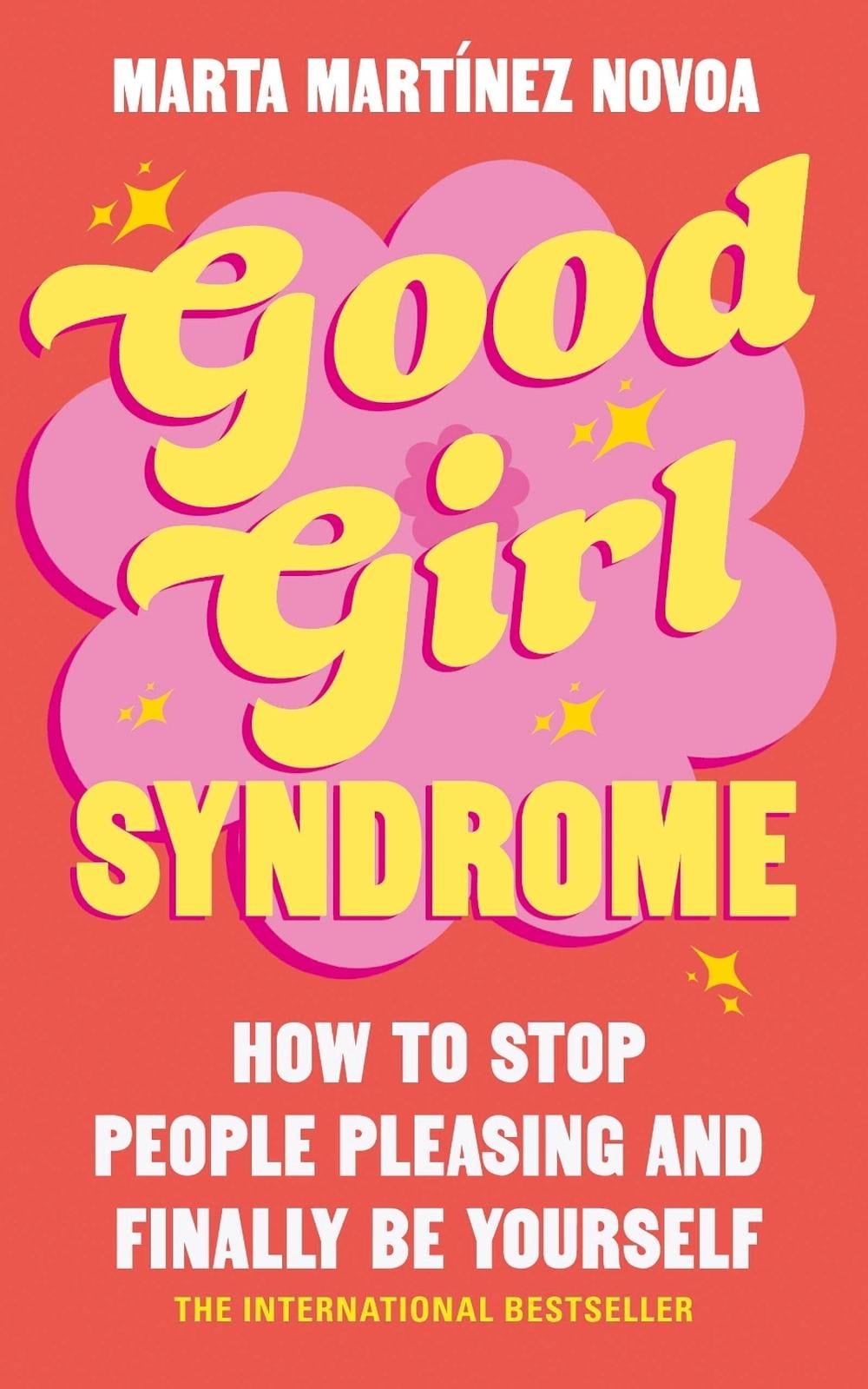 Good Girl Syndrome by Marta Martínez Novoa - ISBN: 9781785046155