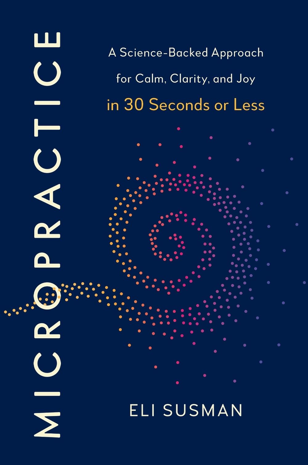 Micropractice by Eli Susman - ISBN: 9781785046230