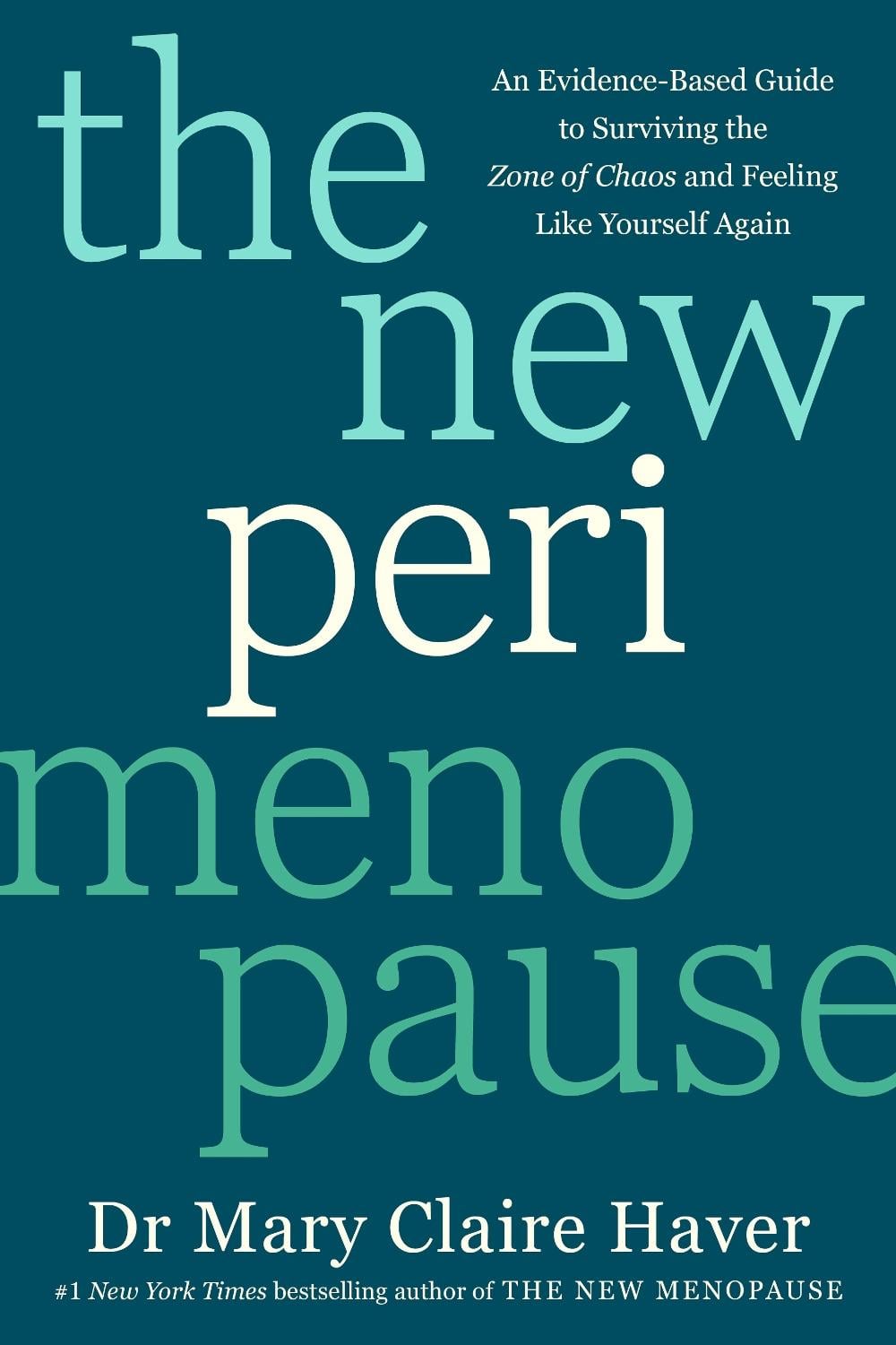 The New Perimenopause by Dr Mary Claire Haver - ISBN: 9781785046308