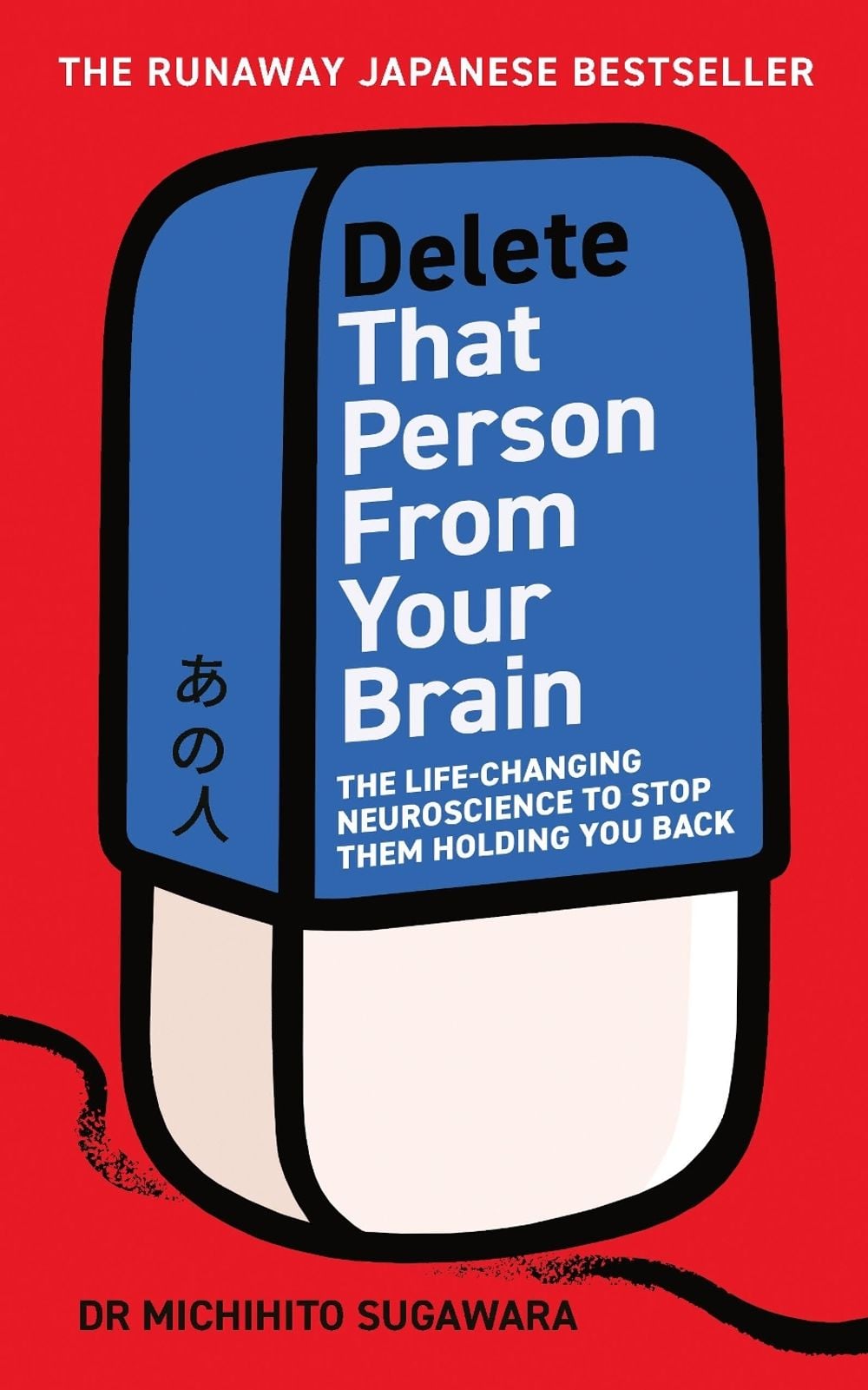 Delete That Person From Your Brain by Michihito Sugawara - ISBN: 9781785046391