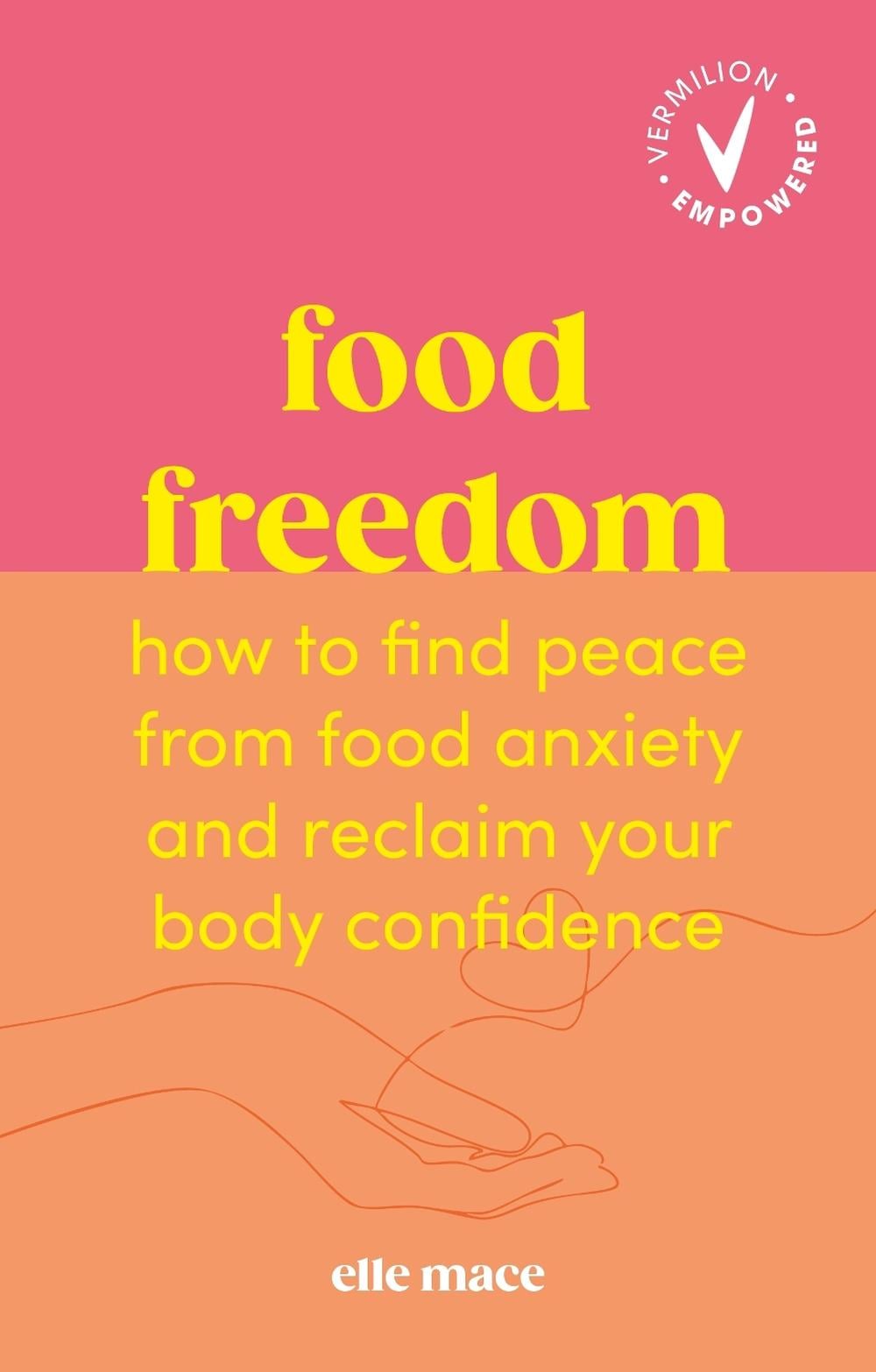 Food Freedom by Elle Mace - ISBN: 9781785046414
