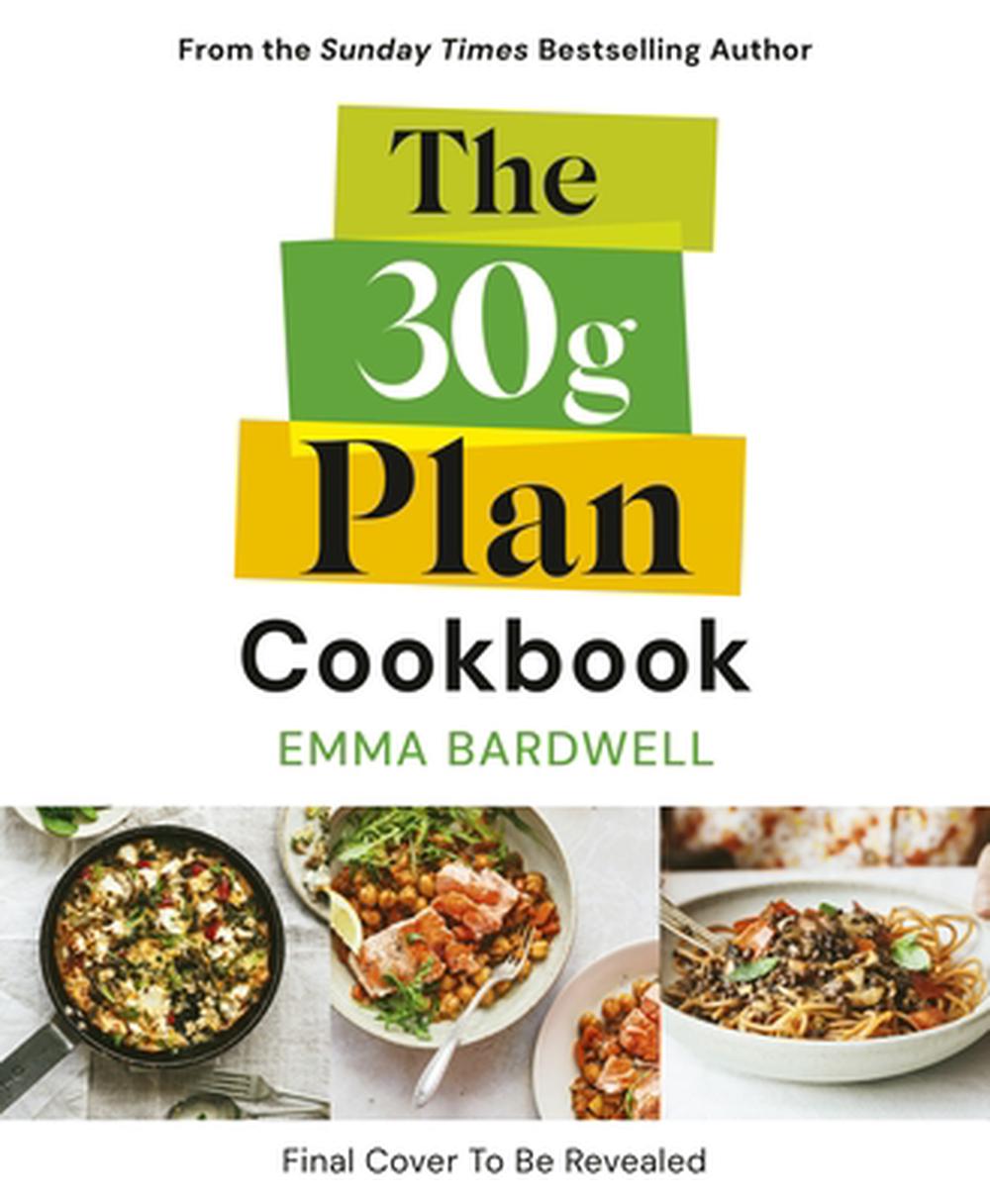 The 30g Plan Cookbook, 9781785046469