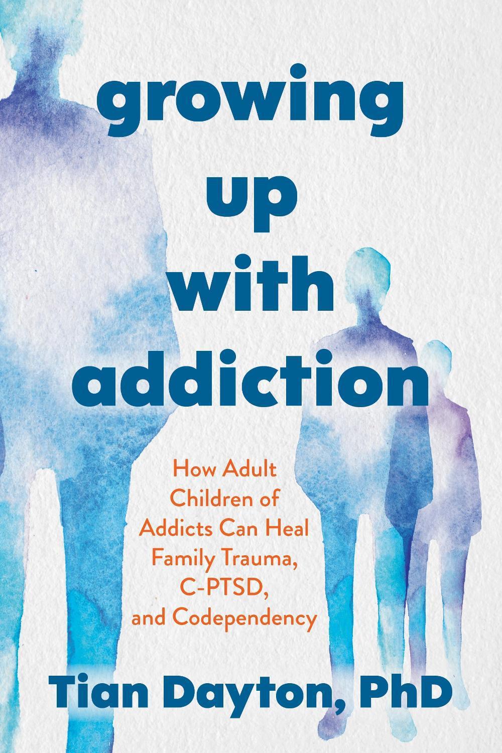 Growing Up with Addiction, 9781785046490